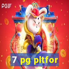 7 pg pltfor